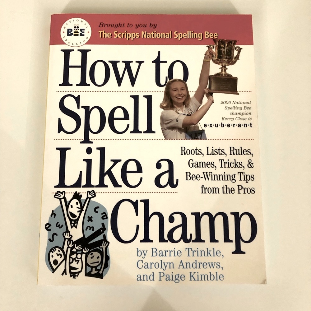 HOW TO SPELL LIKE A CHAMP